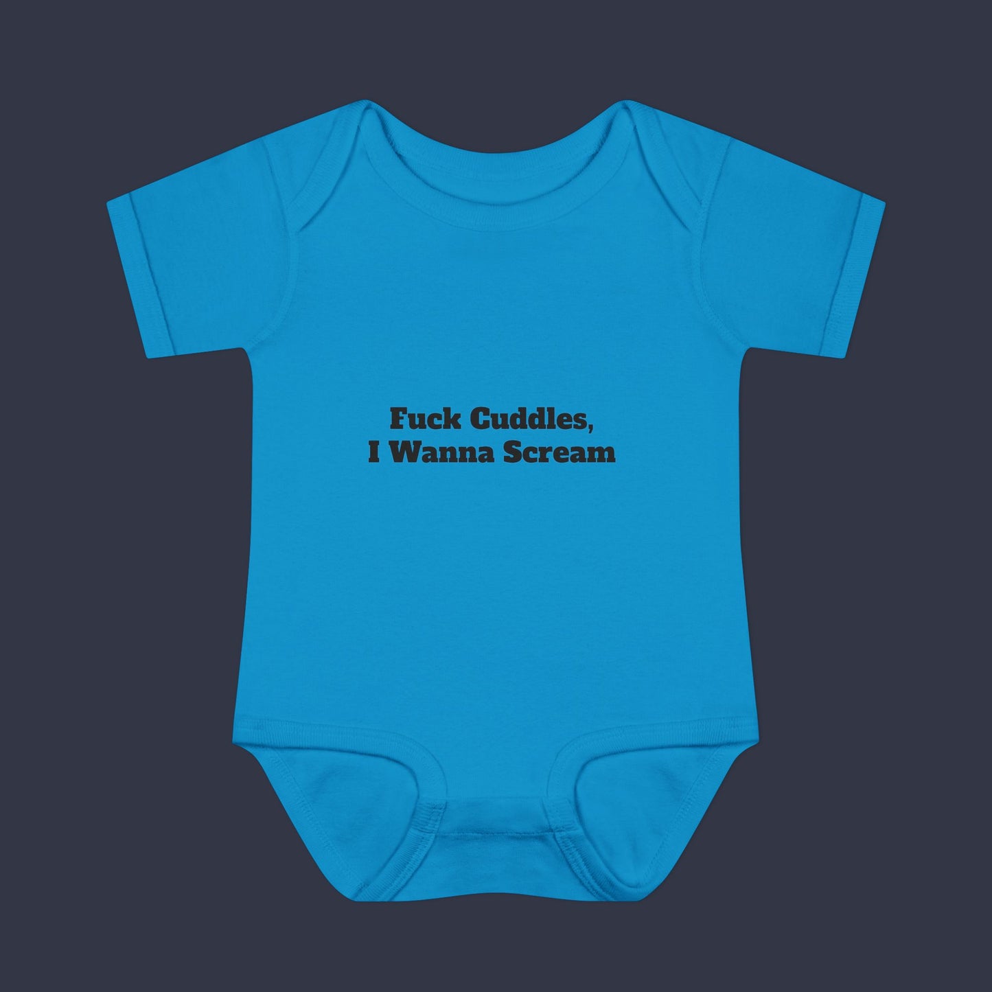 Fuck Cuddles, I Wanna Scream