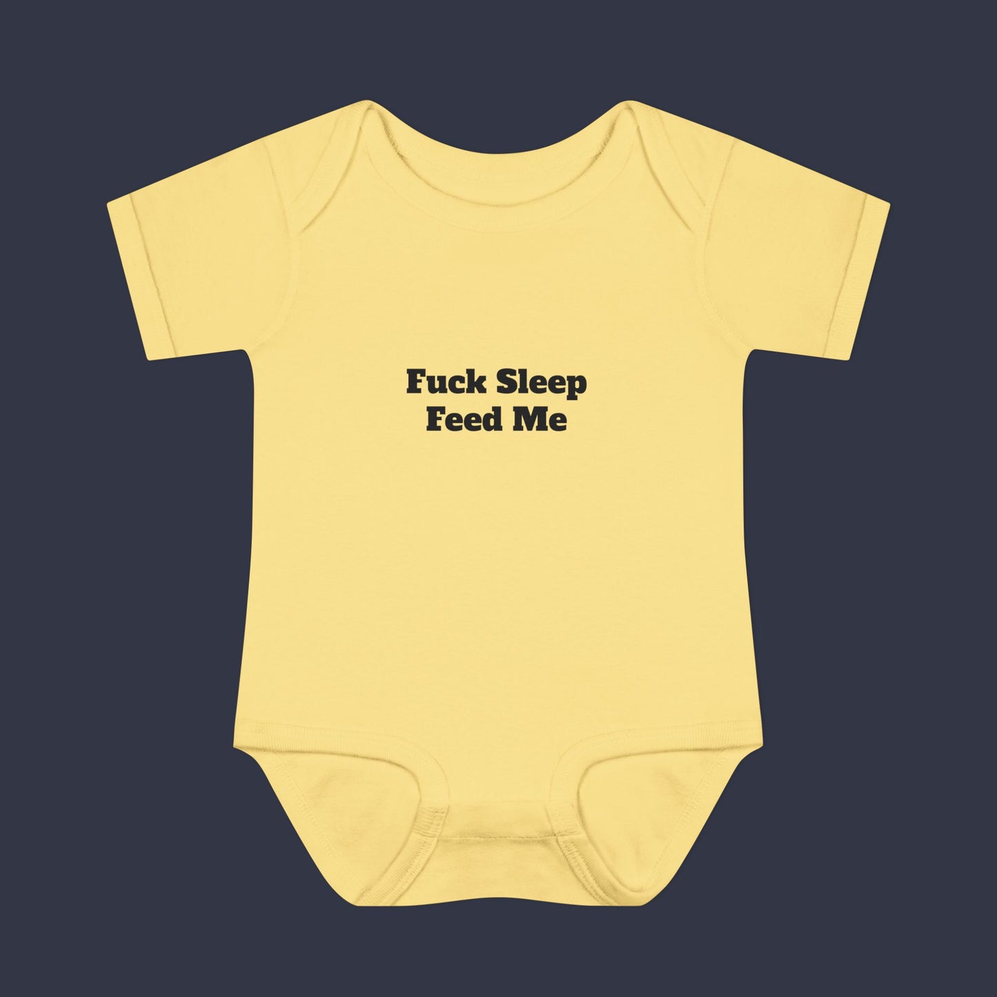 Fuck Sleep Feed Me