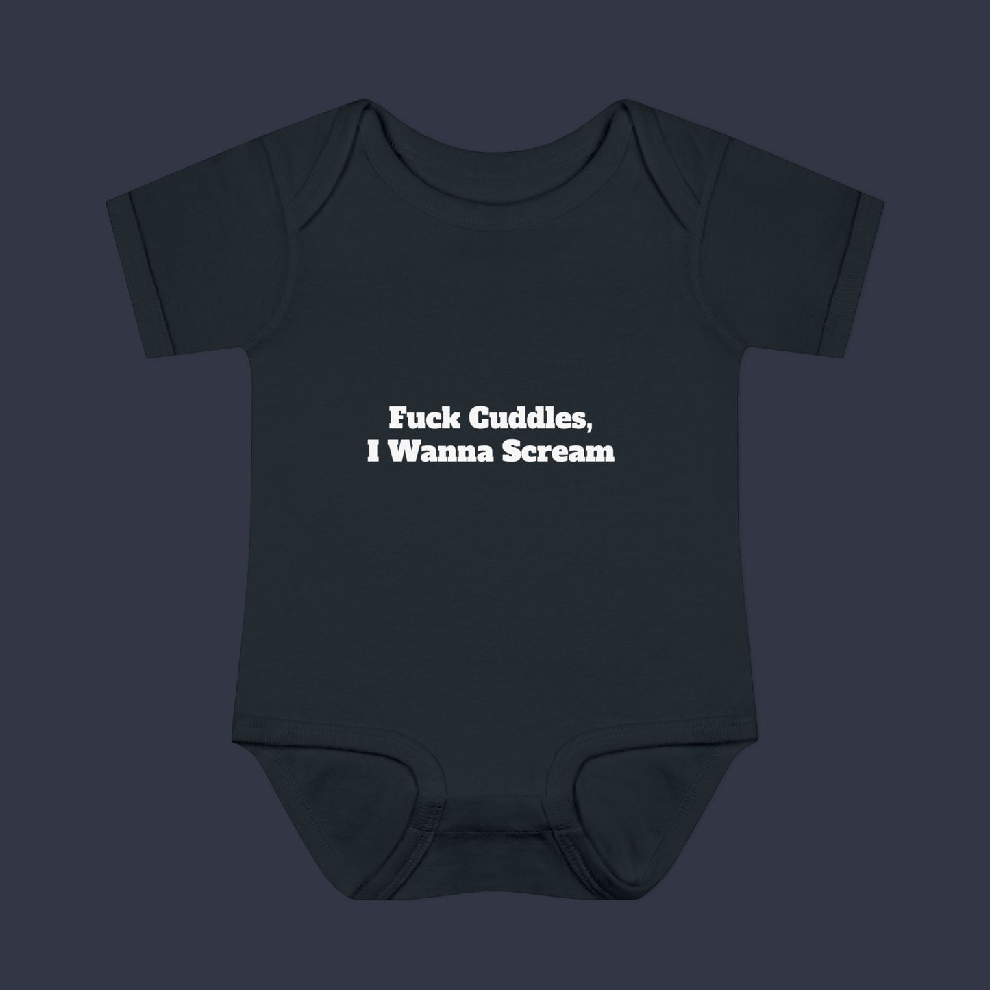 Fuck Cuddles, I Wanna Scream