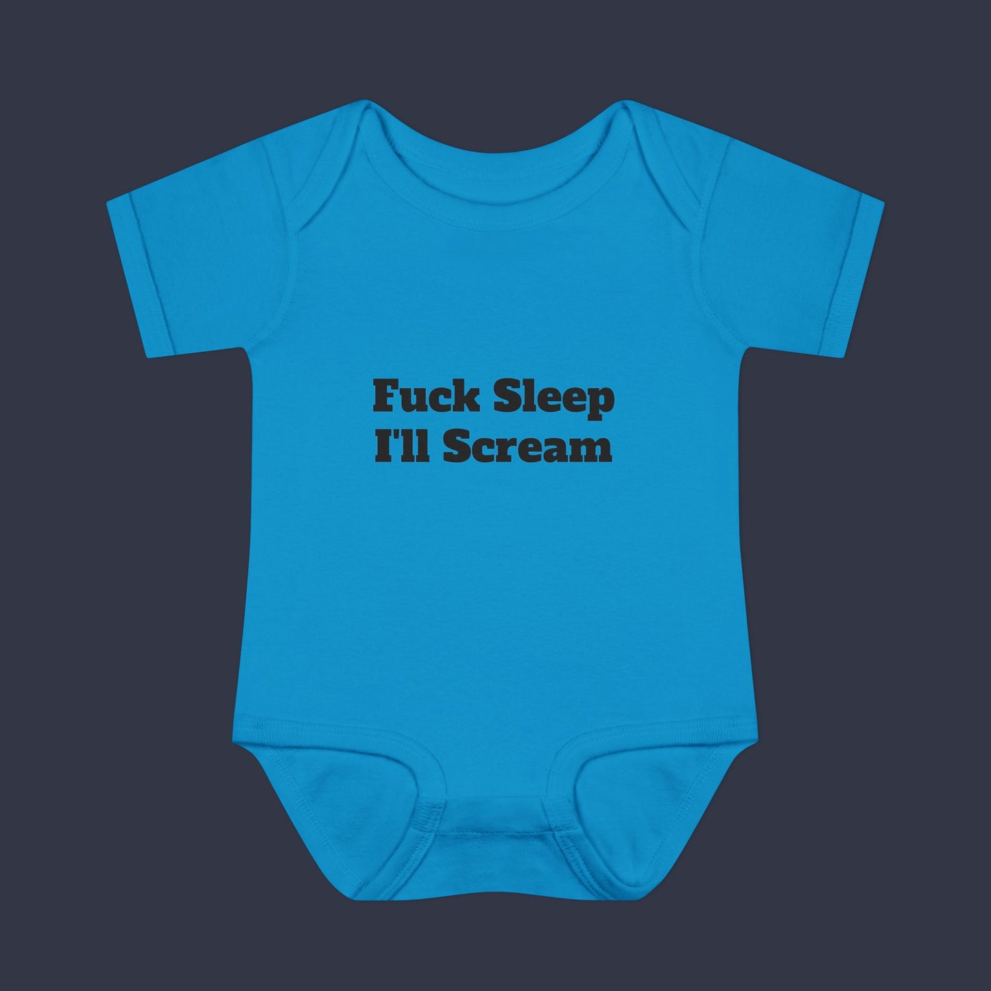 Fuck Sleep I'll Scream