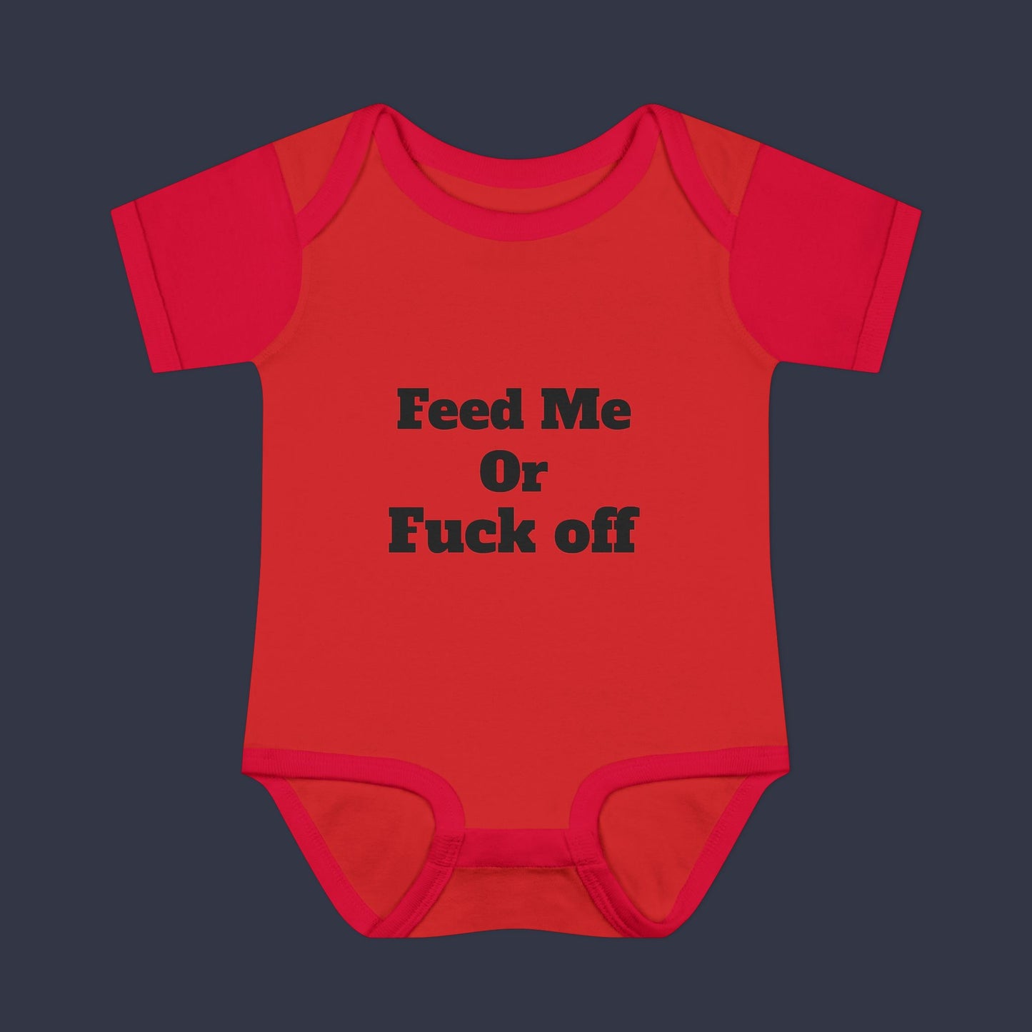 Feed Me Or Fuck Off