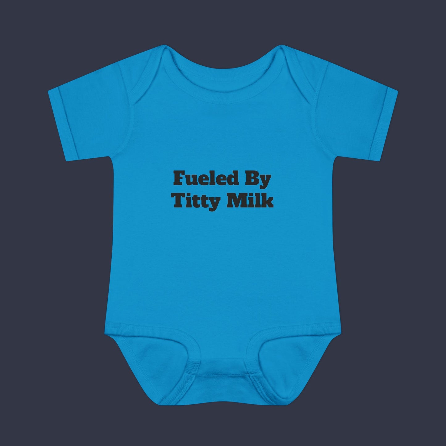 Fueled By Titty Milk