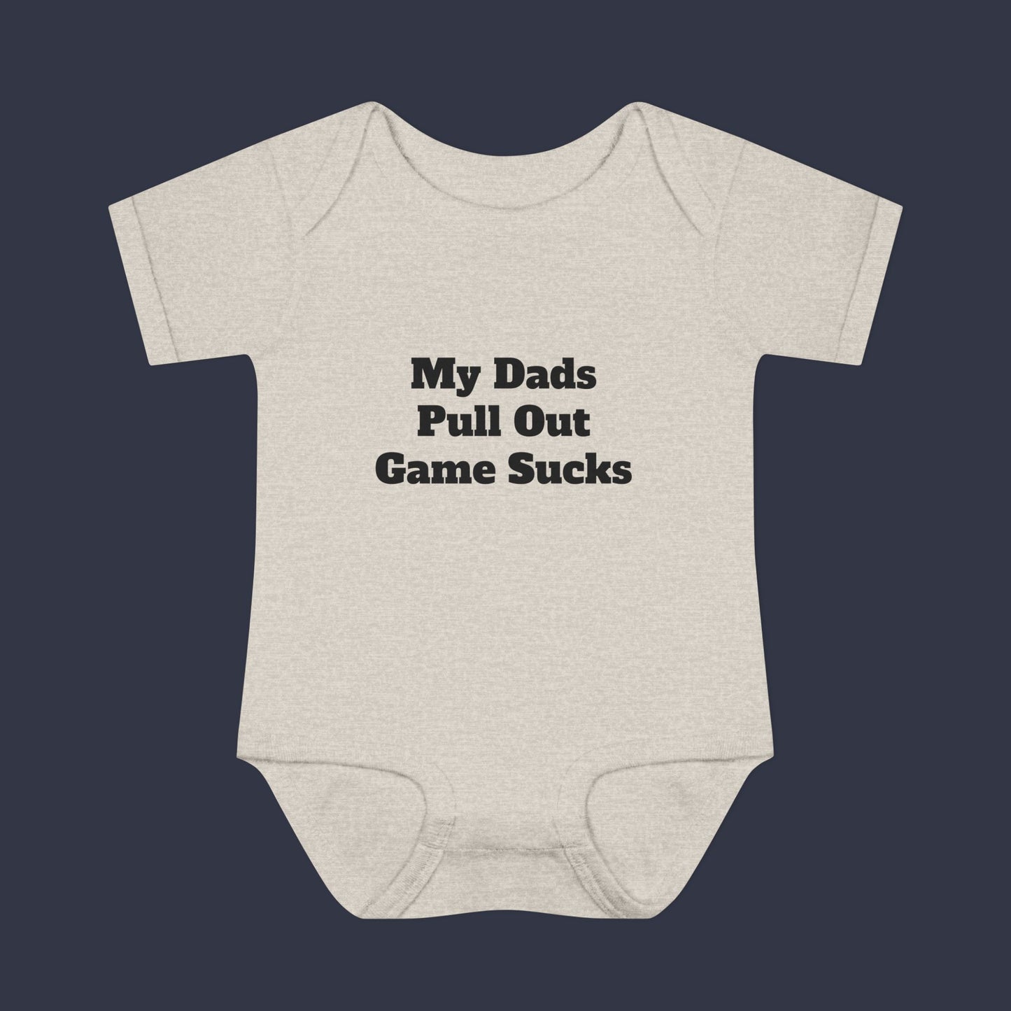 My Dads Pull Out Game Sucks