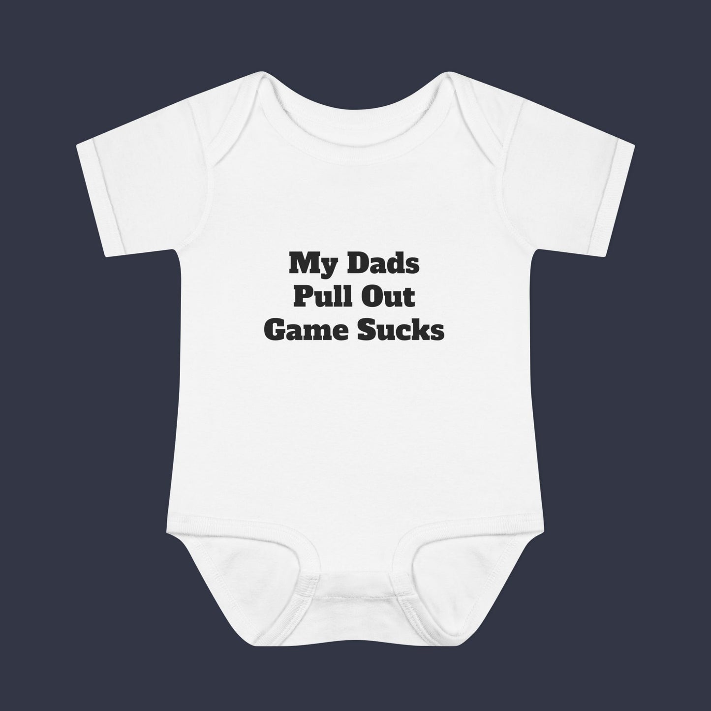 My Dads Pull Out Game Sucks