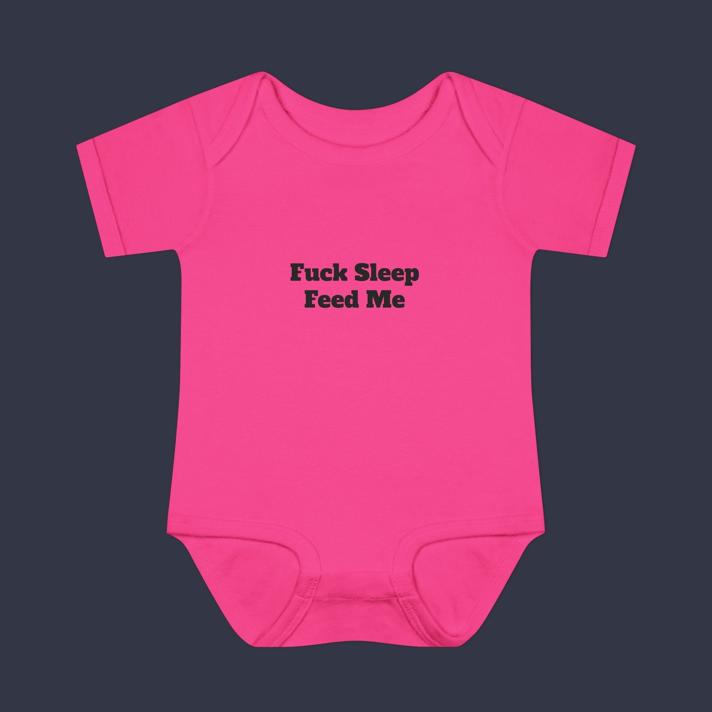 Fuck Sleep Feed Me