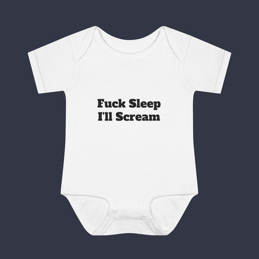 Fuck Sleep I'll Scream