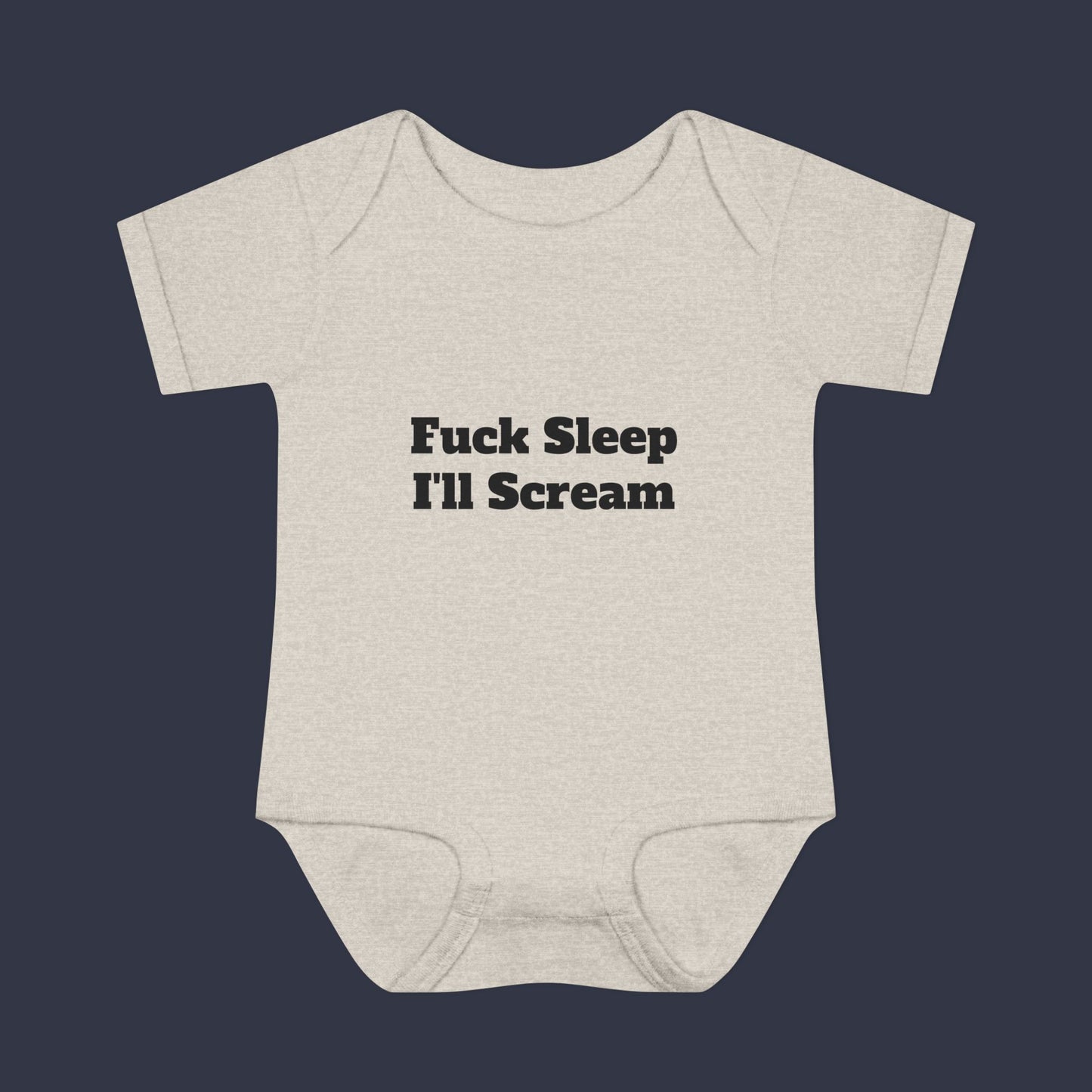Fuck Sleep I'll Scream