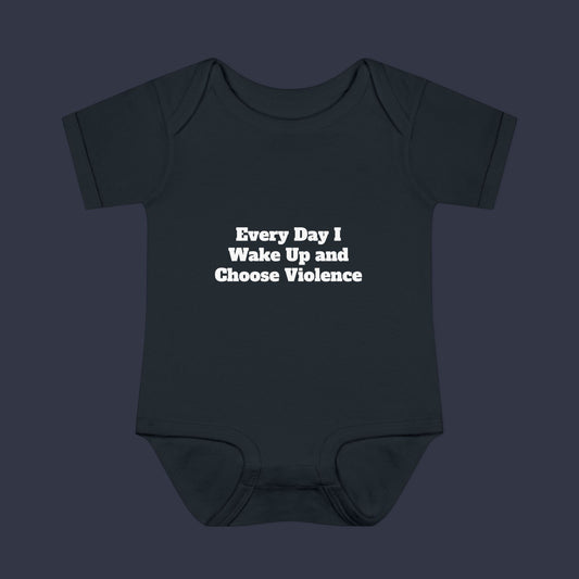 Every Day I Wake Up and Choose Violence