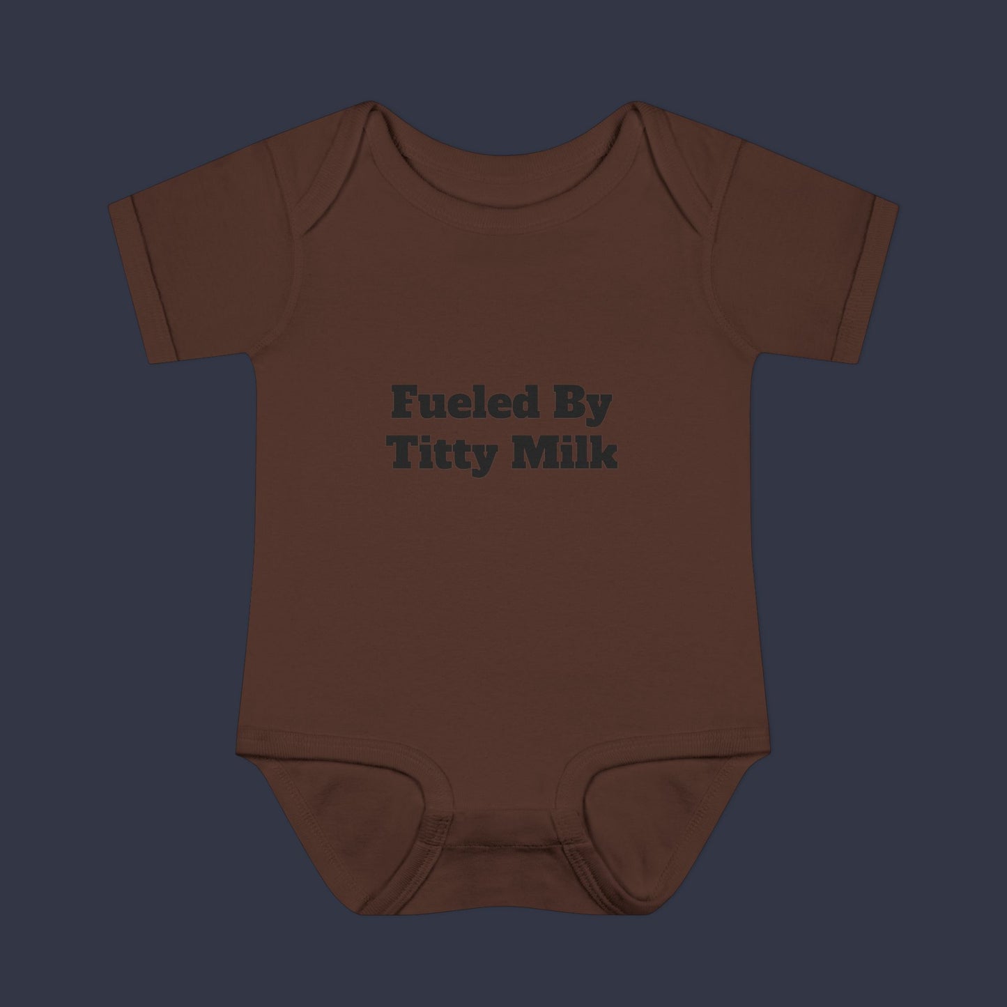 Fueled By Titty Milk